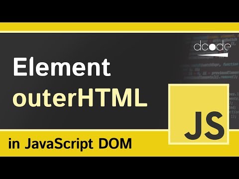 outerHTML in the JavaScript DOM