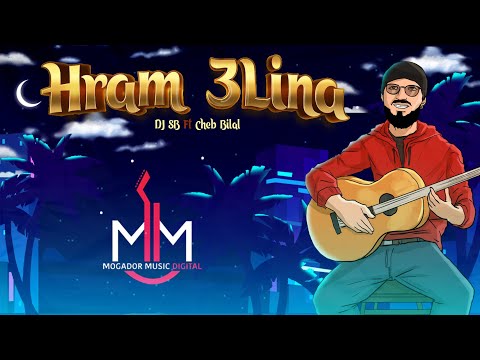 Cheb Bilal - Hram 3lina [Official Lyric Video] (2022) / شاب بلال - حرام علينا