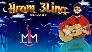 Cheb Bilal - Hram 3lina [Official Lyric Video] (2022) / شاب بلال - حرام علينا