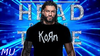 &quot;The Head Is Coming&quot; (Roman Reigns &amp; Korn)