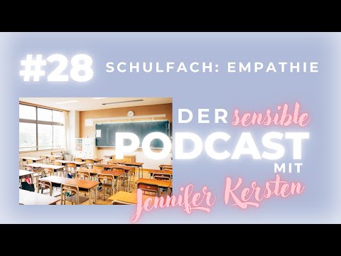 #28 Empathie als Schulfach? Warum nicht eine neue Generation von Menschen entwickeln?