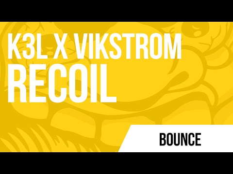 K3L X Vikstrom - Recoil (Original Mix)