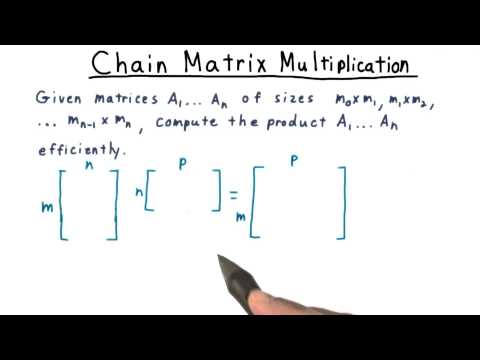 Chain Matrix Multiplication - Georgia Tech - Computability, Complexity, Theory: Algorithms