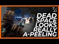 New Dead Space Gameplay Looks Very A-Peeling