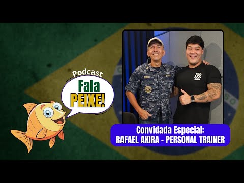 MITOS E VERDADE EM ACADEMIA PODCAST FALA PEIXE #08 -  PERSONAL TRAINER, Rafael Akira