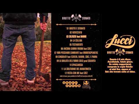 03 SILENZIO feat DANNO (CDF) prod FORD 78. (LUCCI-BRUTTO E STONATO)