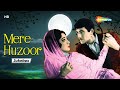 Mere Huzoor Songs | Raaj Kumar | Mala Sinha | Jukebox