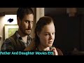 Father And Daughter Relationship Movies E13 A1 Updates