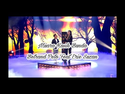 Betrand Peto Feat Erie Suzan - Muara Kasih Bunda (Lirik) - Kolaborasi