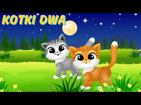 Kotki Dwa - Uspokajająca kołysanka dla maluchów | Jagódka TV