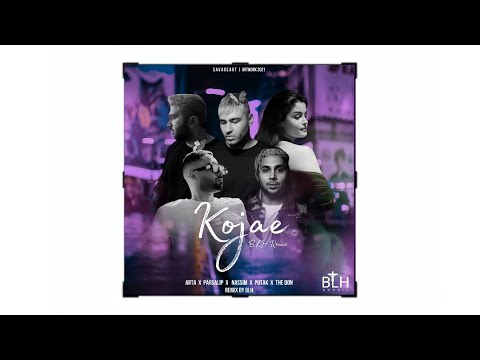 Kojae (Remix) - Arta x Parsalip x Nassim x Putak x The Don