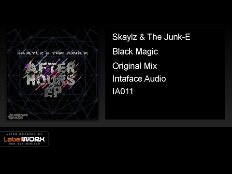 Skaylz & The Junk-E - Black Magic (Original Mix)