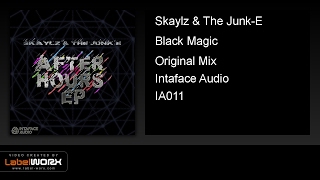 Skaylz & The Junk-E - Black Magic (Original Mix)