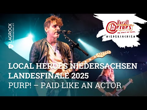 PURP! – Paid Like An Actor | live @ local heroes Niedersachsen Landesfinale 2025