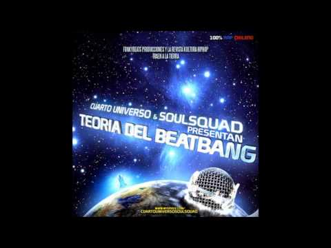 Cuarto Universo & Soulsquad - Teoría del BeatBang (Disco Completo) | 2006