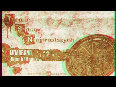 TSN- Membrana (Rejper & RM remix)