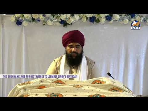 This Sukhmani Sahib for Best wishes to Lehmber Singh Birthday