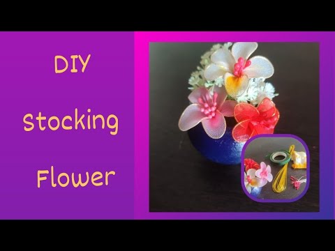 How to make stocking flower step by step