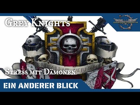 Ein anderer Blick auf die Grey Knights