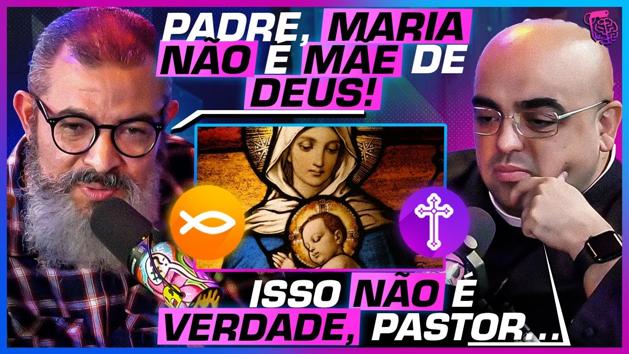 MARIA É MÃE DE DEUS OU NÃO? PADRE E PASTOR DEBATEM - PE. JOSÉ EDUARDO X PR. PAULO SERGIO