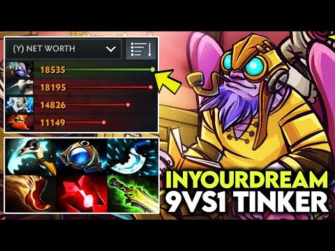 Inyourdream SEA Best Tinker 1vs9 Game With No Carry Pick - Try Hard Game Dota 2