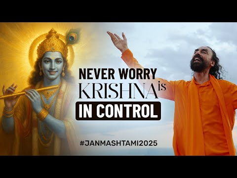 Janmashtami's Most Life-Changing Story – NEVER Worry, Krishna Is in Control | Swami Mukundanandae