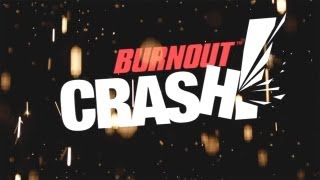 Official BURNOUT CRASH! Launch Trailer