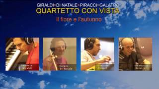 Quartetto con vista (EPK) - Giraldi, Di Natale, Piracci, Galatro