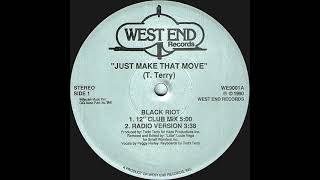 Black Riot - Just Make That Move (Radio Version) West End records 1990