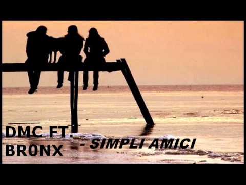 DMC FT  BR0NX   SIMPLI AMICI