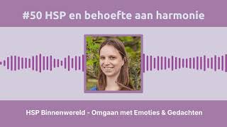 #50 HSP en behoefte aan harmonie