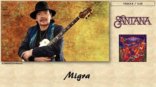 Santana / Supernatural / Migra  (HD Audio)