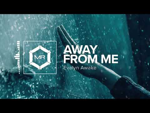 Evalyn Awake - Away From Me [HD]
