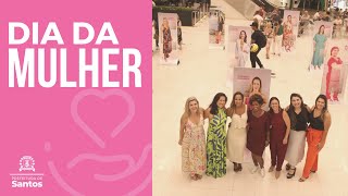 #DIADASMULHERES - Atividades especiais marcam a data e valorizam a mulher