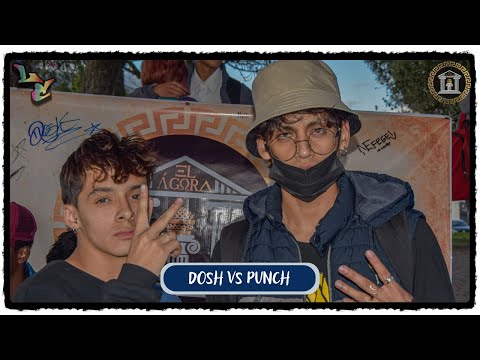 DOSH VS PUNCH | CUARTOS | SEMANA 4 | EL AGORA UIO CARCELEN