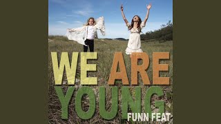 Download lagu We Are Young (Funn Radio Edit) mp3 Download lagu We Are Young (Funn Radio Edit) mp3
