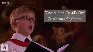 Carols from King&#39;s 2016 | #1 &quot;Once in Royal David&#39;s City&quot; - The Choir of King&#39;s College, Cambridge