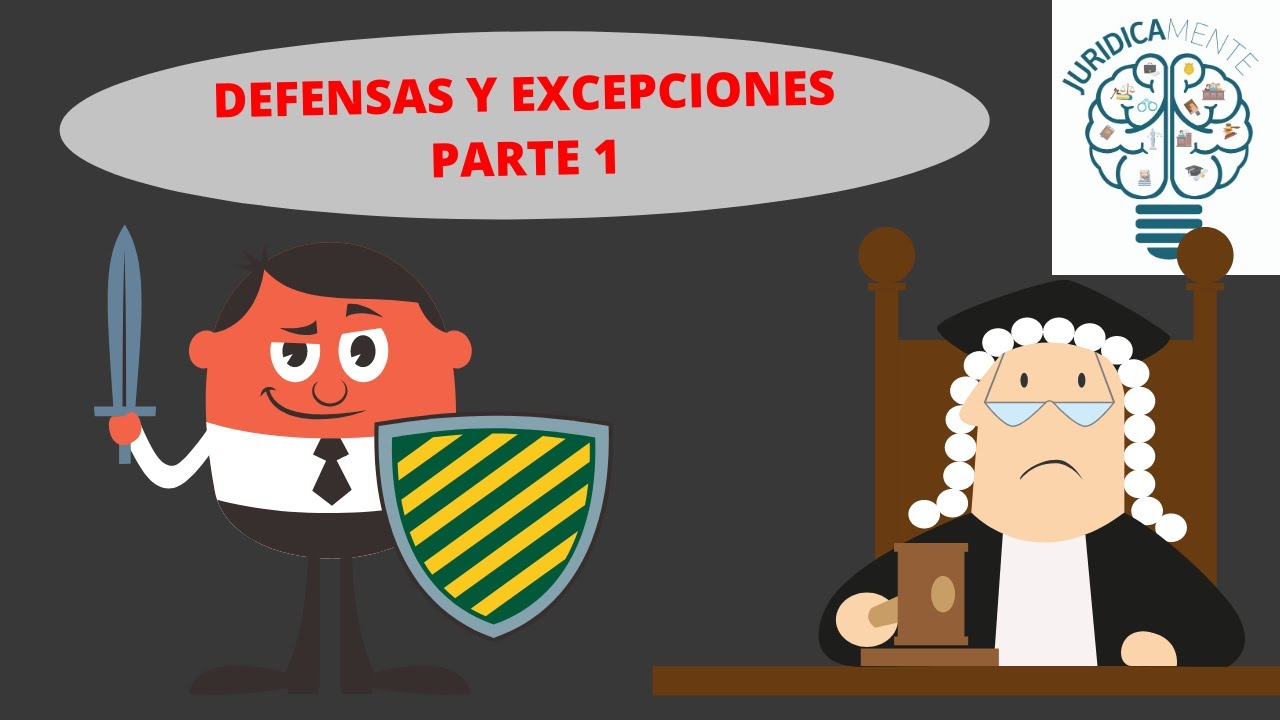 DEFENSAS Y EXCEPCIONES | Diferencia | Clasificación | Ejemplos