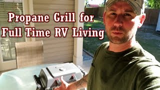 Char Broil Grill 2 GO X200 Review // Propane Grill for Full Time RV Living