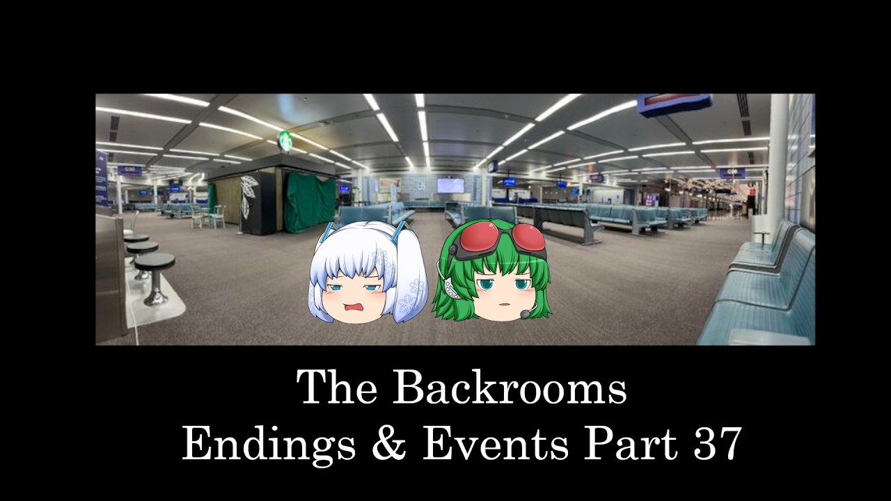 【ゆっくり解説】「The Backrooms Endings & Events」についてPart37【The Backrooms】