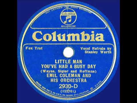 1934 HITS ARCHIVE: Little Man You’ve Had A Busy Day - Emil Coleman (Stanley Worth, vocal)