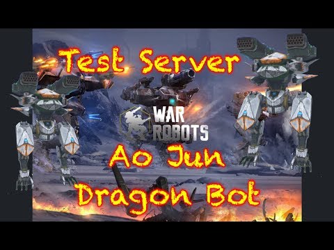 NEW Dragon Bots Ao Jun Gameplay - War Robots [WR] Test Server