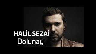 Halil Sezai &amp; Tuğçe Soysop - Dolunay (Official Audio)