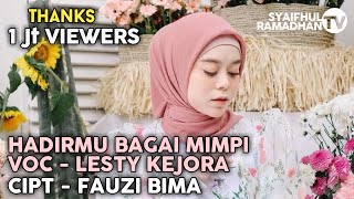 Download lagu Hadirmu bagai mimpi - Lesty kejora mp3