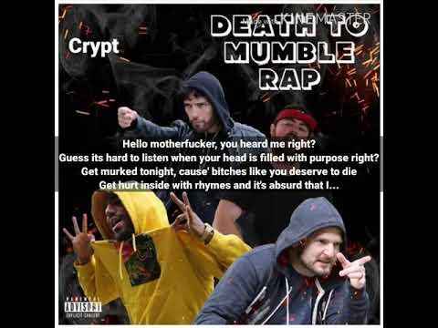 GAWNE x Futuristic x Crypt x Mac Lethal - Death to Mumble Rap (Lyrics)