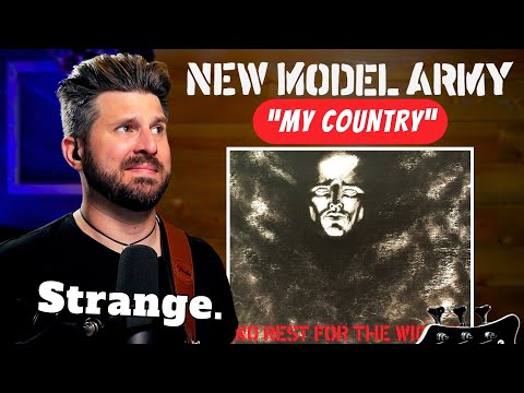 First Time Hearing NEW MODEL ARMY! Bass Teacher REACTS to "My Country" & Stuart Morrow