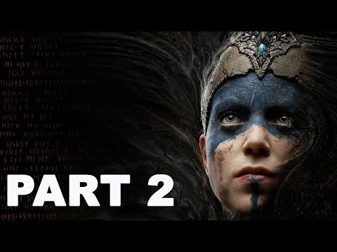 Hellblade Senua's Sacrifice PC Gameplay Walkthrough Part 2 FULL GAME [1080p HD60FPS]