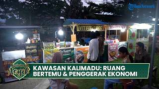 Ramadhan di Kalimadu, Pusat Kuliner yang Jadi Ruang Bertemu dan Penggerak Ekonomi Warga