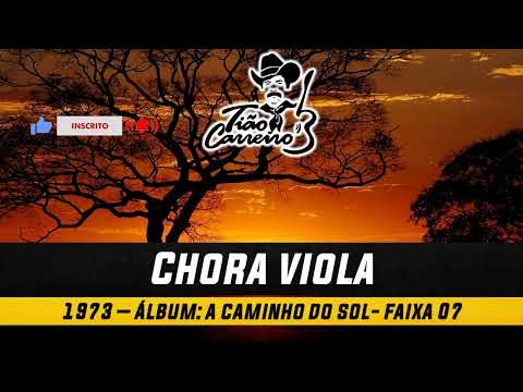 Chora viola - Tião Carreiro & Pardinho