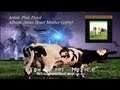 Atom Heart Mother - Pink Floyd (1970)  2011 FLAC Remaster HD 1080p Video